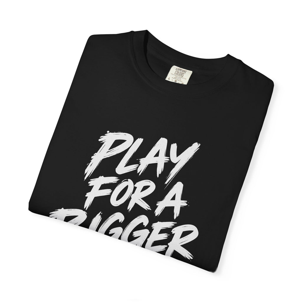 Bigger You Tee