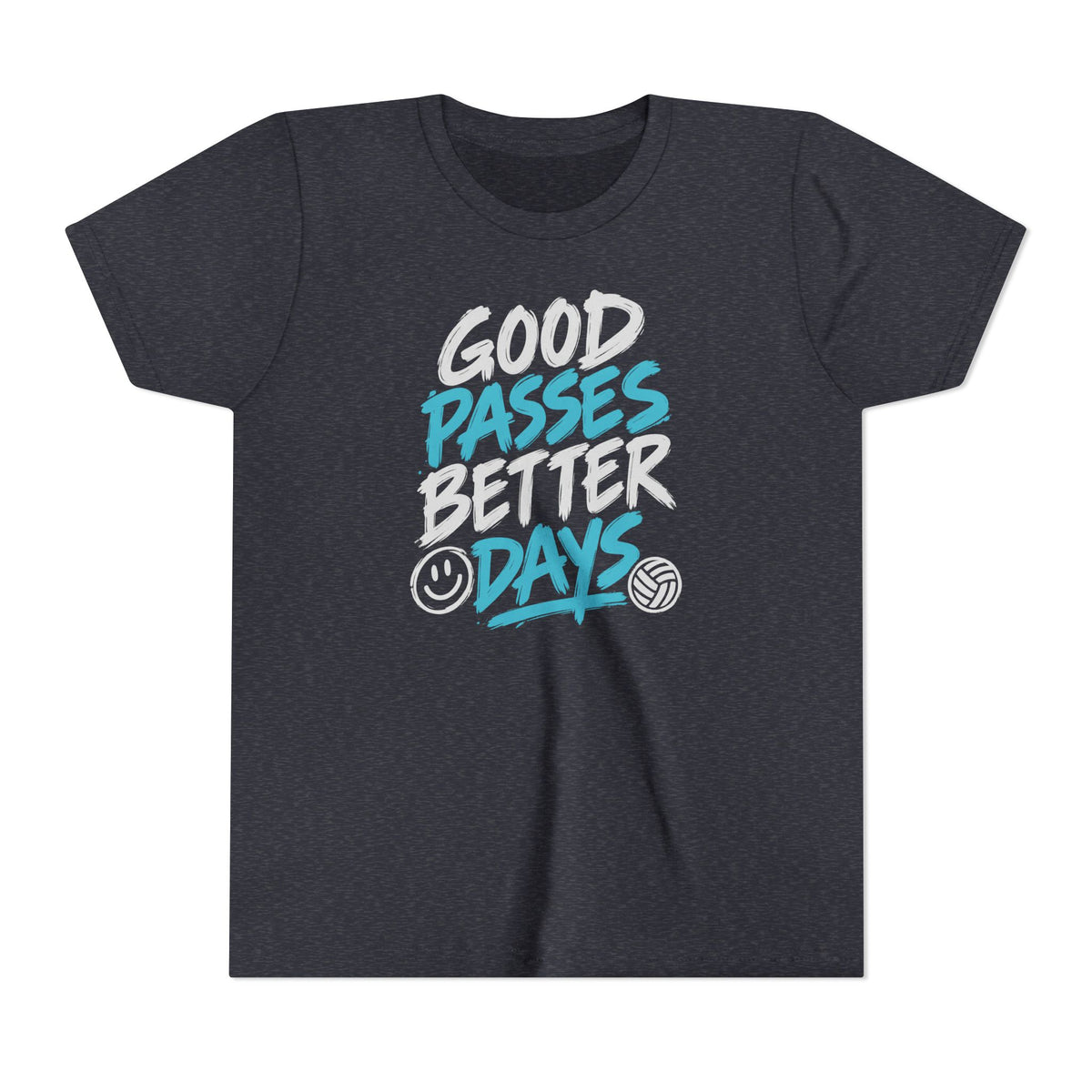 Good Passes Better Days Youth Tee