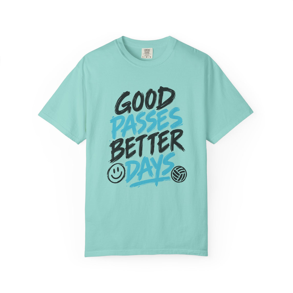 Good Passes Better Days Tee