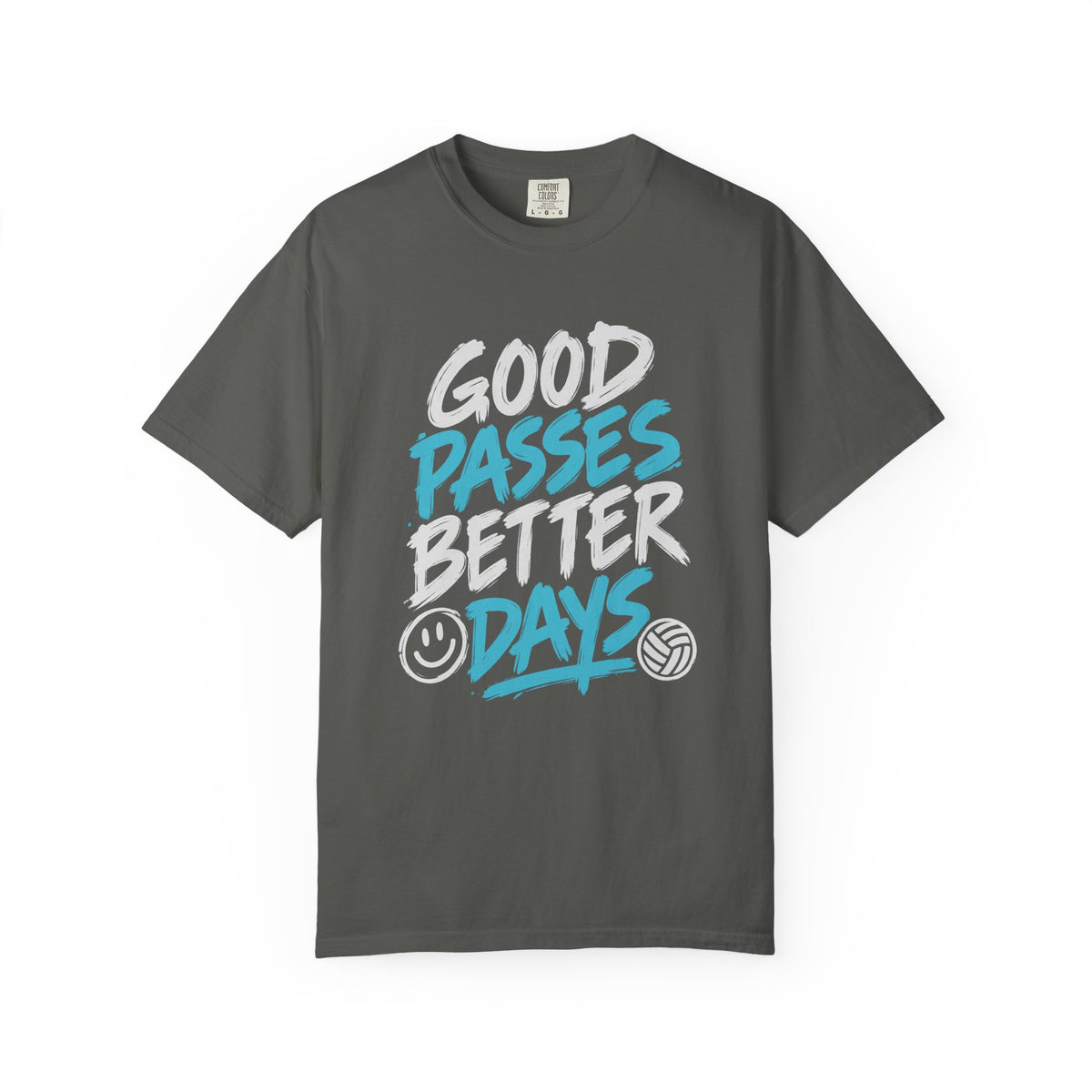 Good Passes Better Days Tee