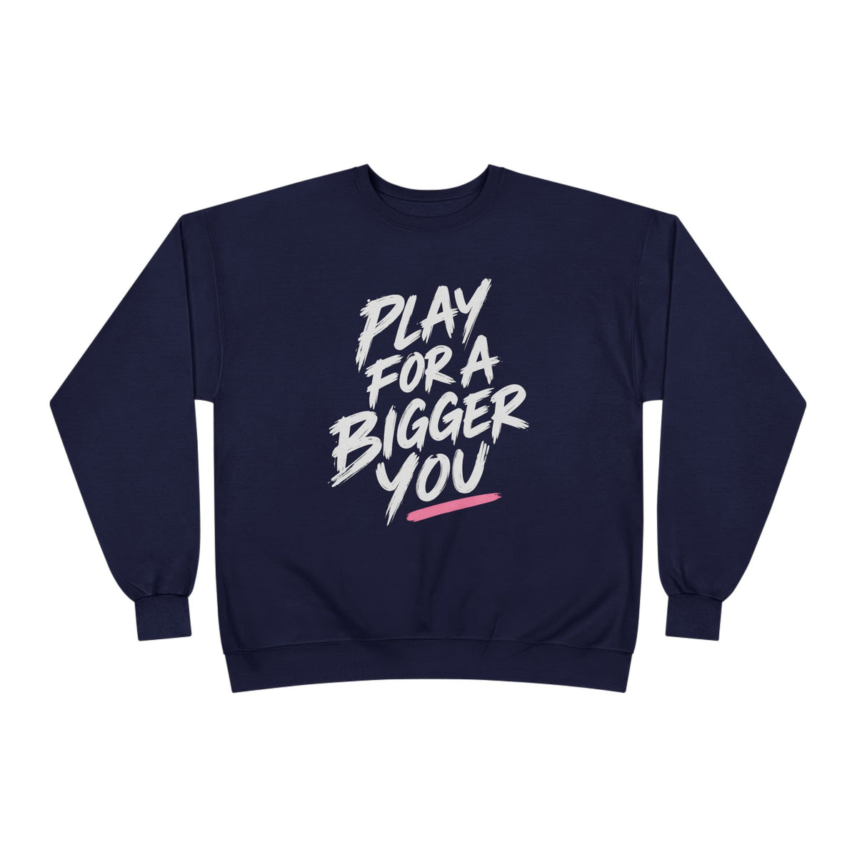 Bigger You Crewneck Sweatshirt