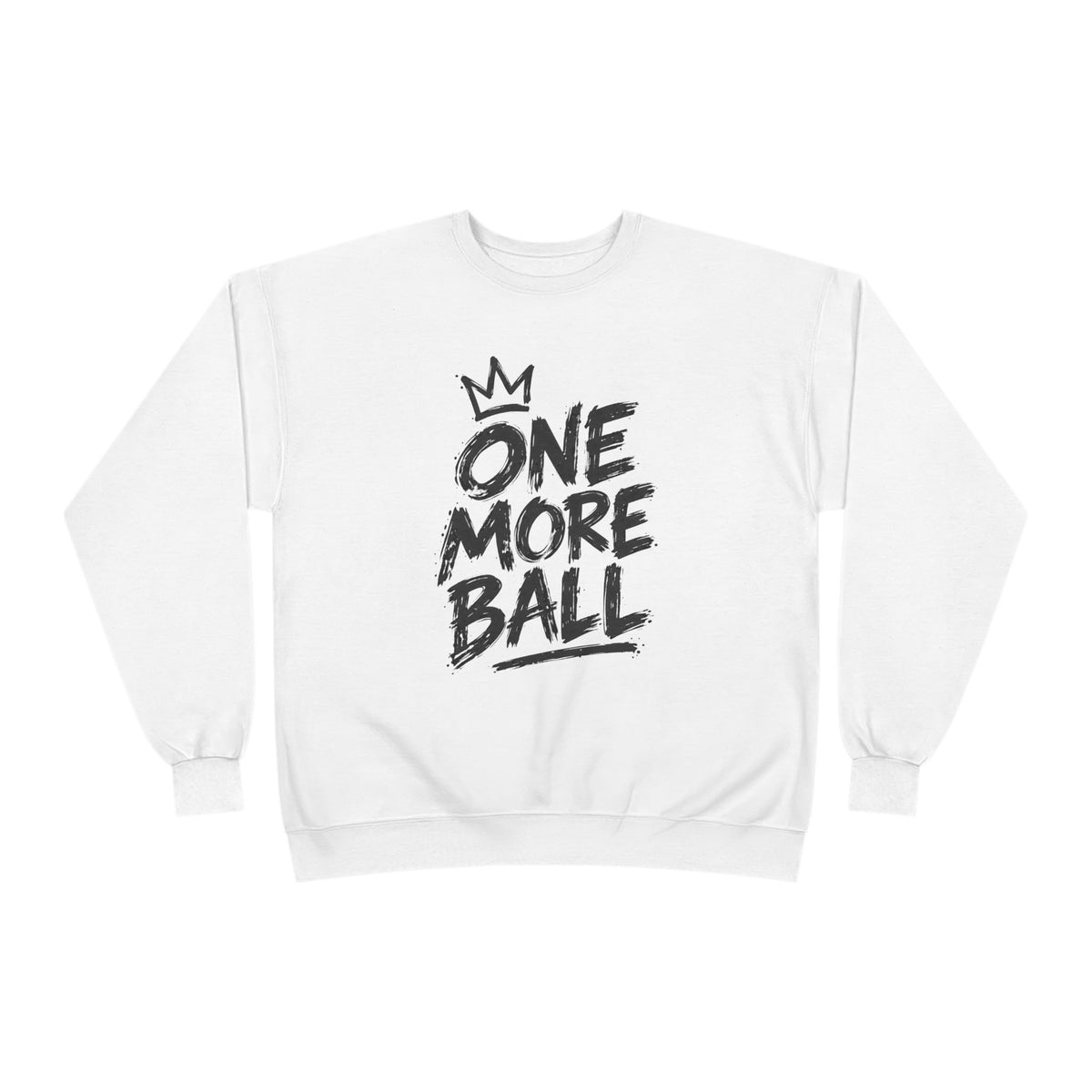 One More Ball Crewneck Sweatshirt