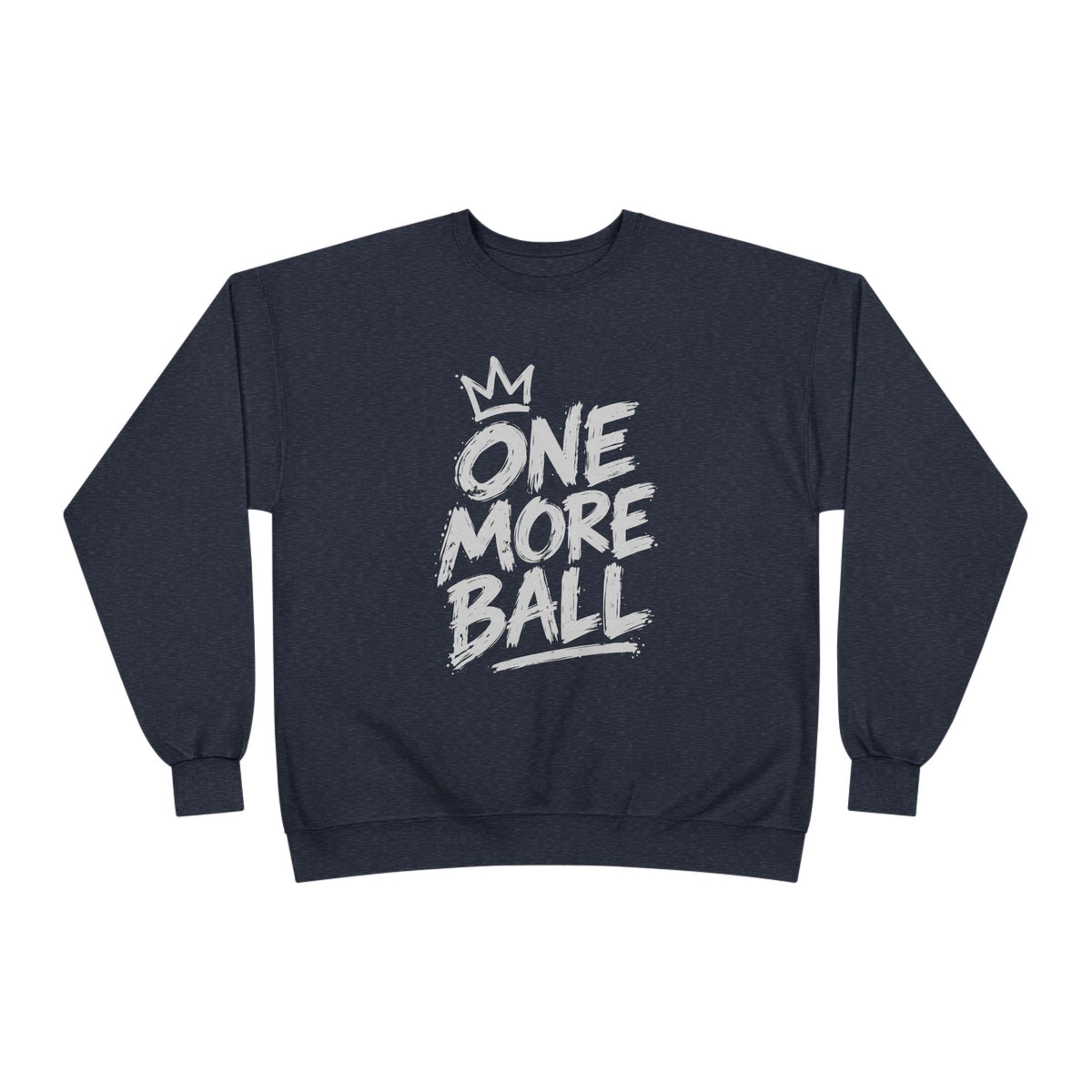 One More Ball Crewneck Sweatshirt