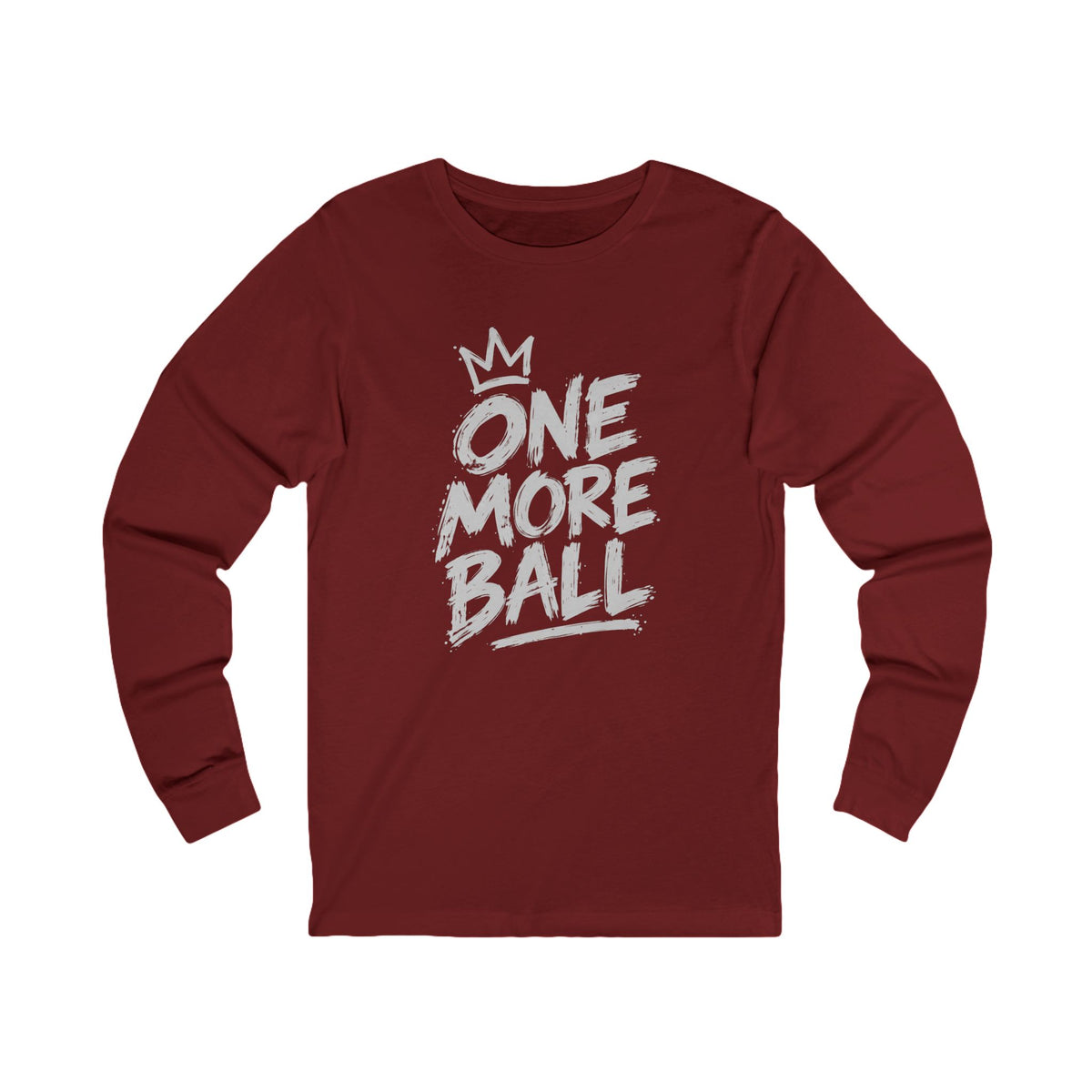 One More Ball Long Sleeve Tee