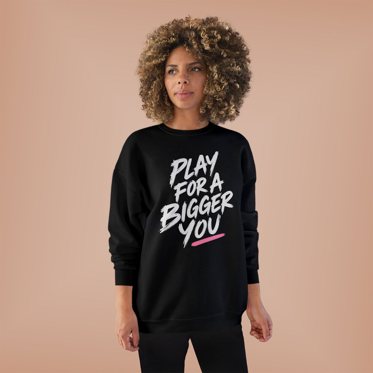 Bigger You Crewneck Sweatshirt