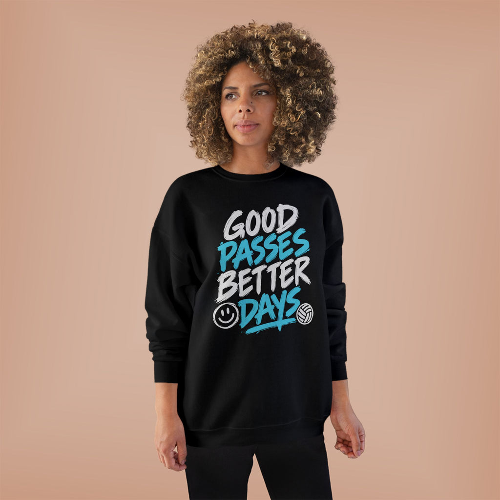 Good Passes Better Days Crewneck Sweatshirt